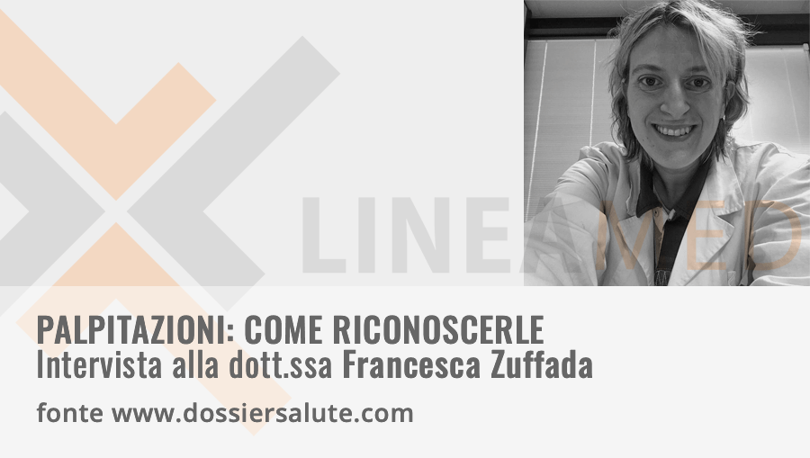 Palpitazioni: come riconoscerle | dott.ssa Francesca Zuffada